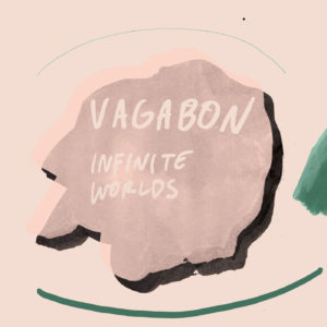 vagabon infinite worlds