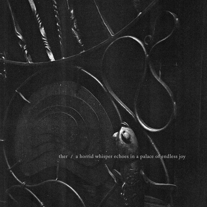  ther a horrid whisper echoes