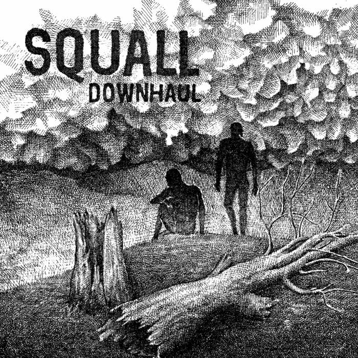 Downhaul Squall