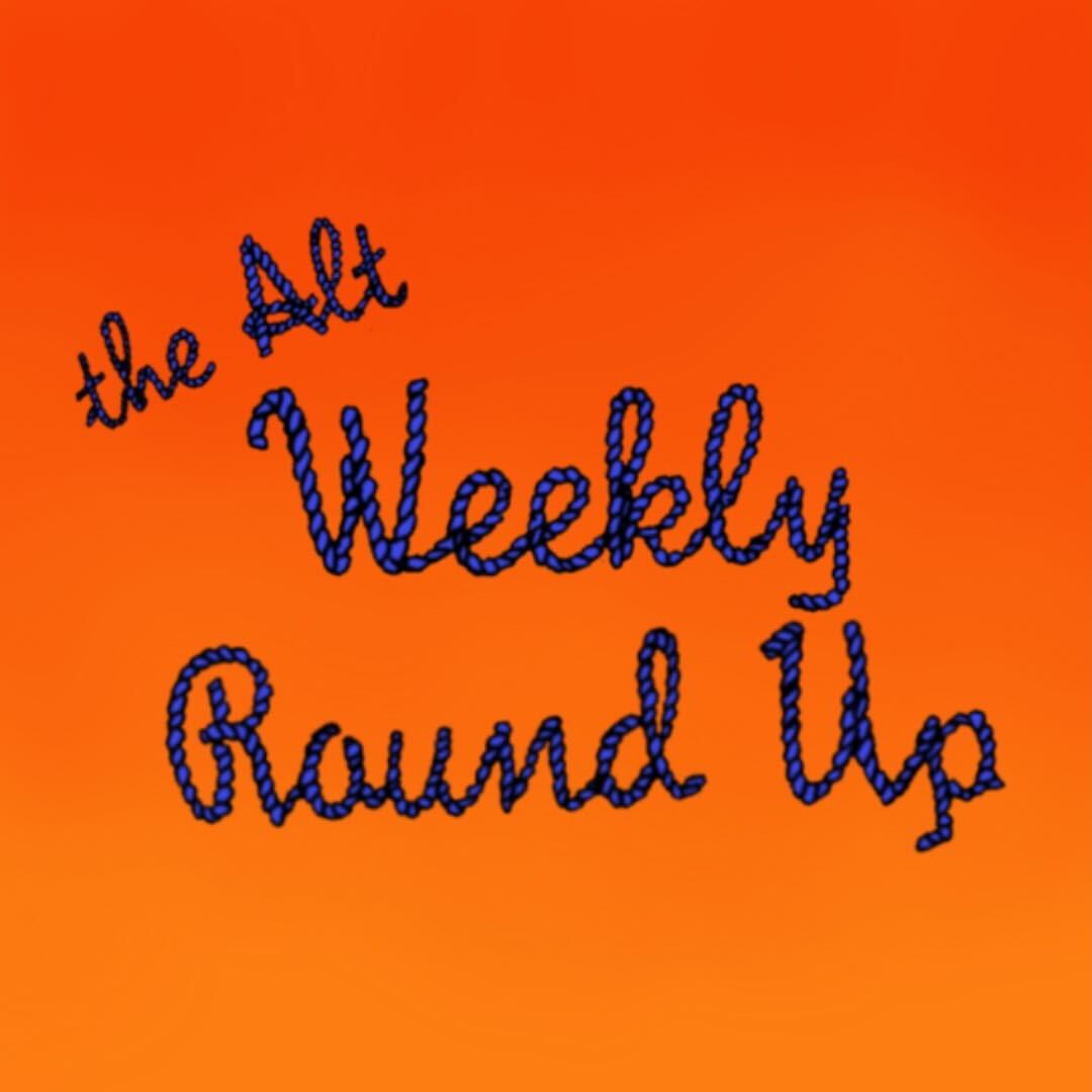 The Alt Weekly Roundup (5/13)